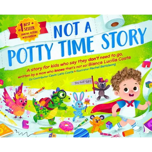 Not A Potty Time Story