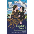 Charlotte Brontë: Legacies and Afterlives