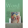 The Word Escapes Me: Voices of Aphasia