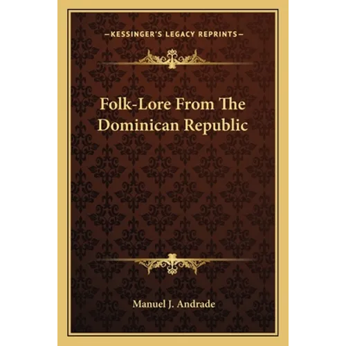 Folk-Lore From The Dominican Republic