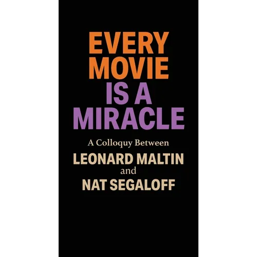 Every Movie is a Miracle