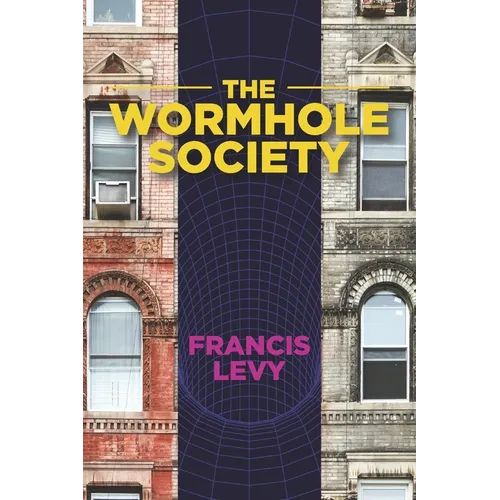 The Wormhole Society