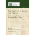 The Interface of Orality and Writing