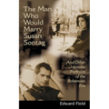 Man Who Would Marry Susan Sontag: And Other Intimate Literary Portraits of the Bohemian Era