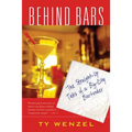 Behind Bars: The Straight-Up Tales of a Big-City Bartender