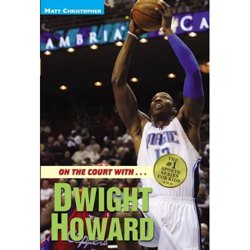On the Court With...Dwight Howard