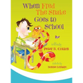 When Fred the Snake Goes to School