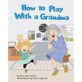 How to Play With a Grandma