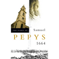 The Diary of Samuel Pepys: Volume V - 1664