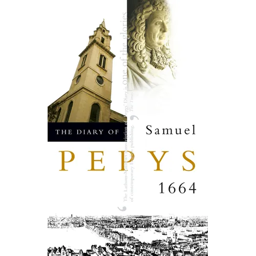 The Diary of Samuel Pepys: Volume V - 1664