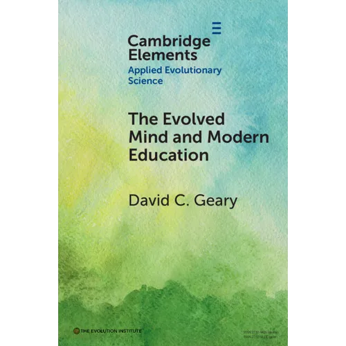 The Evolved Mind and Modern Education
