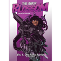 The Black Blossom: Vol 1. One Fierce Flower