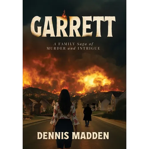 Garrett: Garrett: A Family Saga of Murder and Intrigue