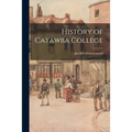 History of Catawba College