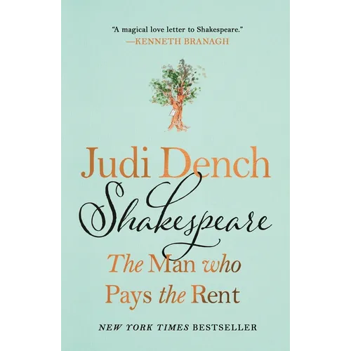 Shakespeare: The Man Who Pays the Rent