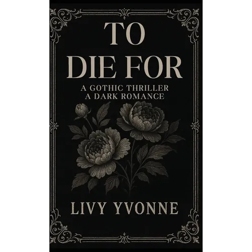 To Die For