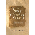 The Story of the Christian Church