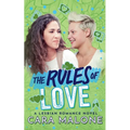 The Rules of Love: A Lesbian Romance