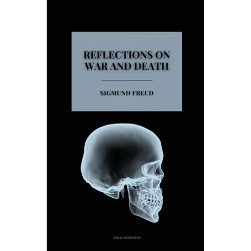 Reflections on War and Death