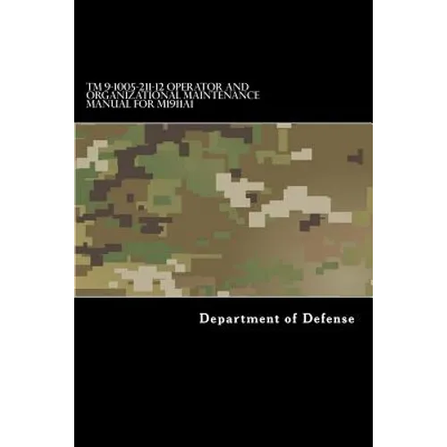 TM 9-1005-211-12 Operator and Organizational Maintenance Manual for M1911A1