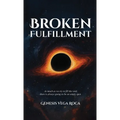 Broken Fulfillment