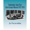 Studebaker Auto Part Interchange Manual 1927-1935