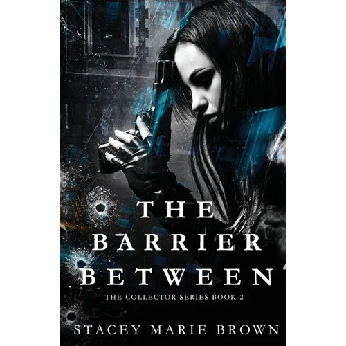 The Barrier Between