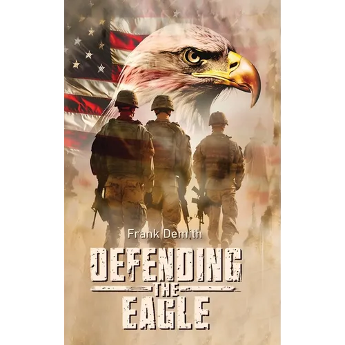 Defending The Eagle
