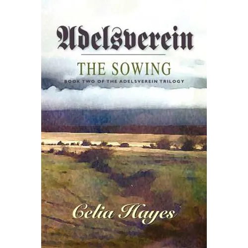 Adelsverein: The Sowing