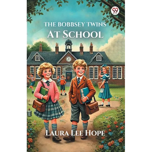 The Bobbsey Twins At School
