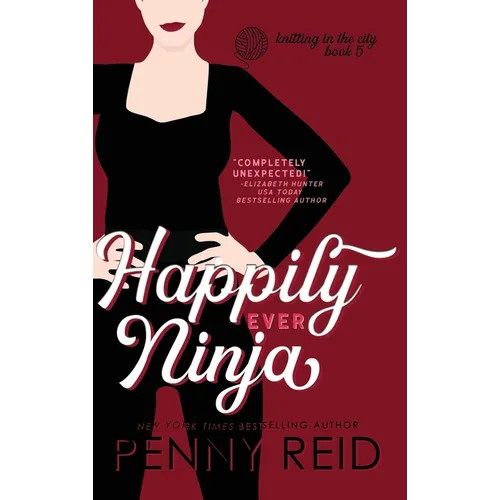 Happily Ever Ninja: A Married Romance