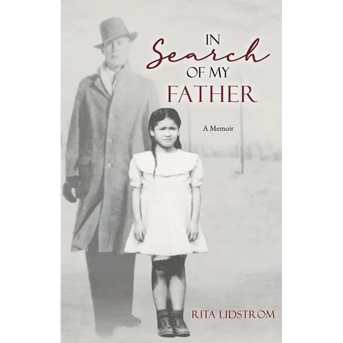 In Search Of My Father: A Memoir