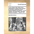 A New Voyage to Italy. with Curious Observations on Several Other Countries; As, Germany; Switzerland; Savoy; Geneva; Flanders; And Holland. ... in Fo