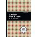 A Room with a View: Large Print Edition