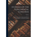Journals of the Continental Congress; Volume 3