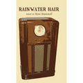 Rainwater Hair