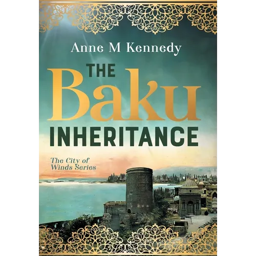 The Baku Inheritance