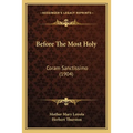 Before The Most Holy: Coram Sanctissimo (1904)