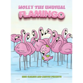 Molly the Unusual Flamingo