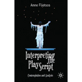Interpreting the Play Script: Contemplation and Analysis