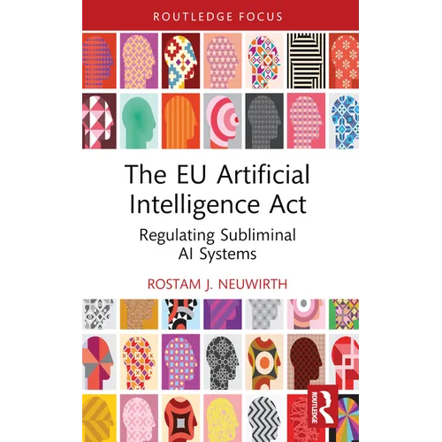 The EU Artificial Intelligence Act: Regulating Subliminal AI Systems