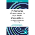 Performance Measurement in Non-Profit Organizations: The Road to Integrated Reporting