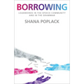 Borrowing: Loanwords in the Speech Community and in the Grammar