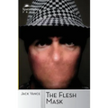 The Flesh Mask