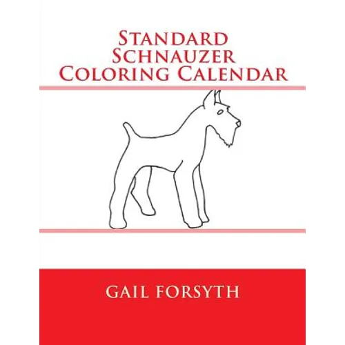 Standard Schnauzer Coloring Calendar