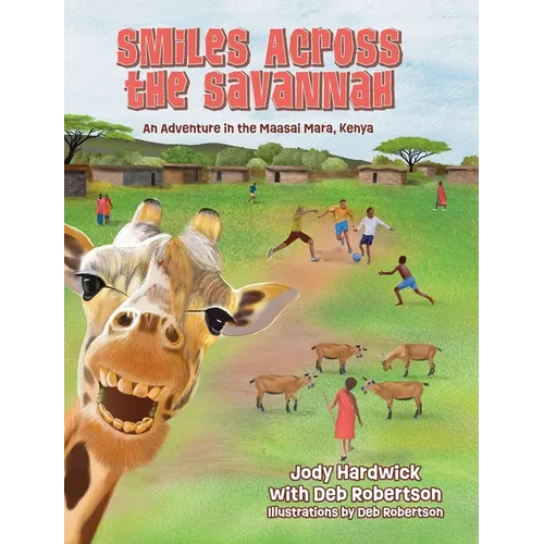 Smiles Across the Savannah: An Adventure in Maasai Mara, Kenya