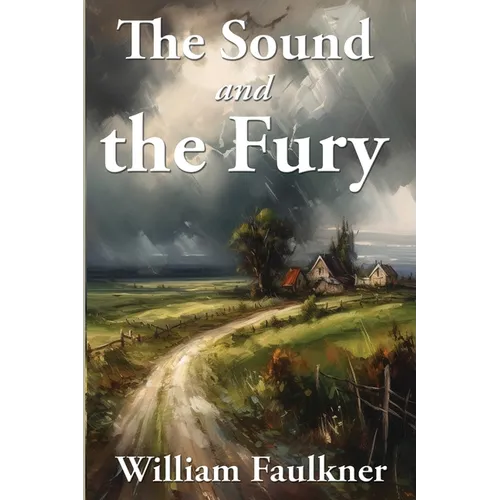The Sound and the Fury