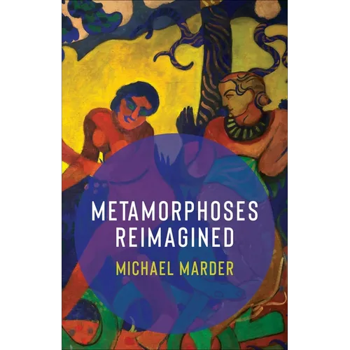 Metamorphoses Reimagined