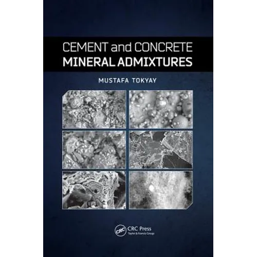 Cement and Concrete Mineral Admixtures