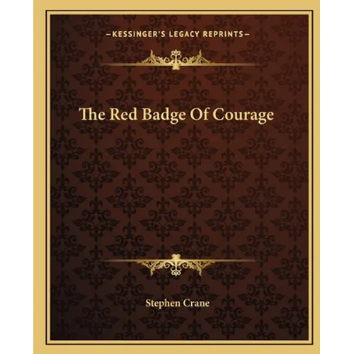 The Red Badge Of Courage